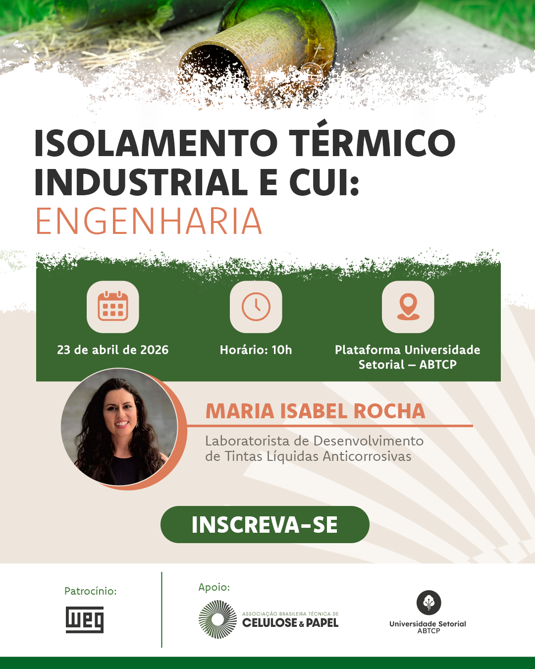 Webinar: Isolamento Térmico Industrial e CUI: Engenharia para Durabilidade e Eficiência Sustentável.